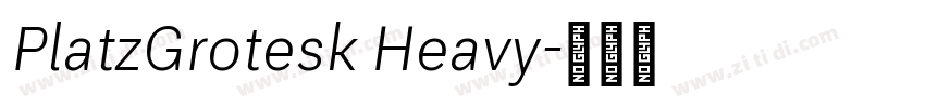 PlatzGrotesk Heavy字体转换